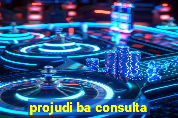 projudi ba consulta